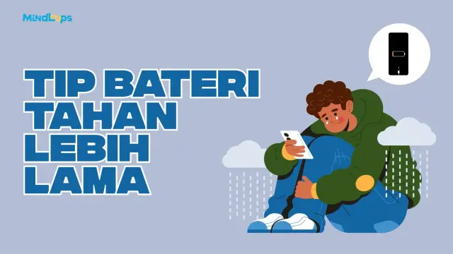 Tip Bateri Tahan Lebih Lama