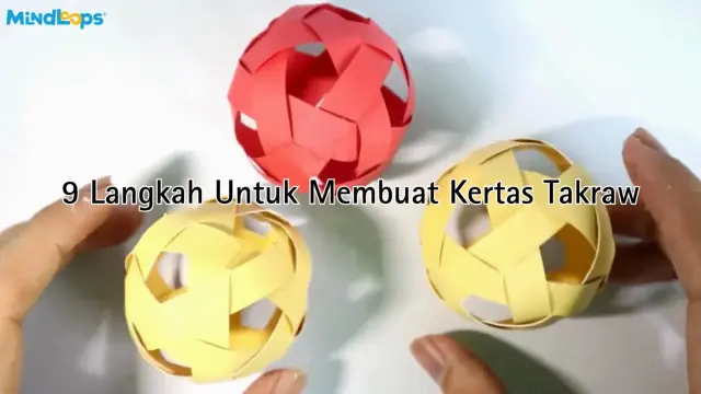9 Langkah untuk Membuat Kertas Takraw