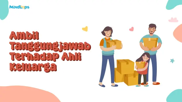 Ambil Tanggungjawab Terhadap Ahli Keluarga