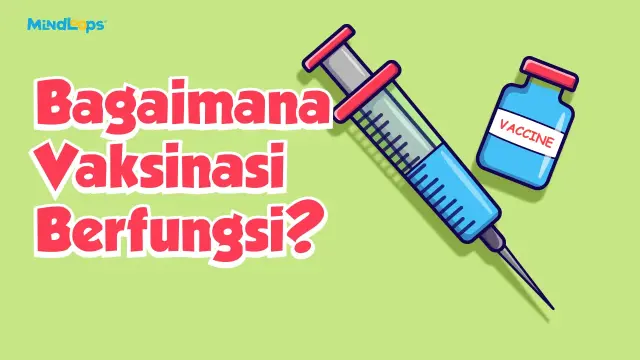 Bagaimana Vaksinasi Berfungsi?