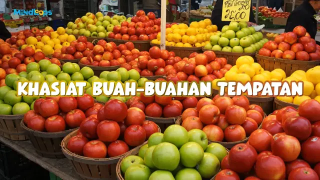 Khasiat Buah-Buahan Tempatan