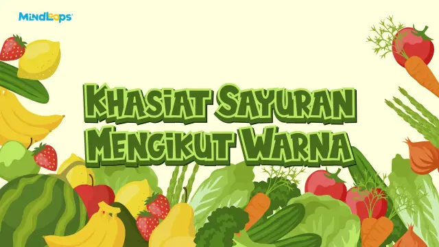 Khasiat Sayuran Mengikut Warna