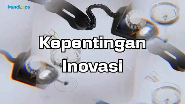 Kepentingan Inovasi